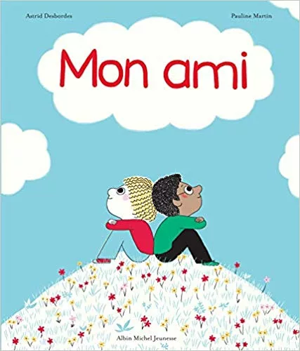 Couverture de l'album Mon Ami. Deux enfants assis dos à dos sur une montagne.