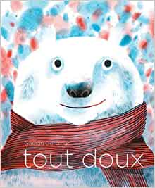 Couverture de l'album Tout Doux, un ours banc avec une écharpe.